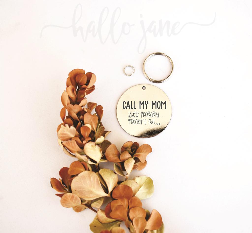 Call my mom... ID tag (Stainless Steel)
